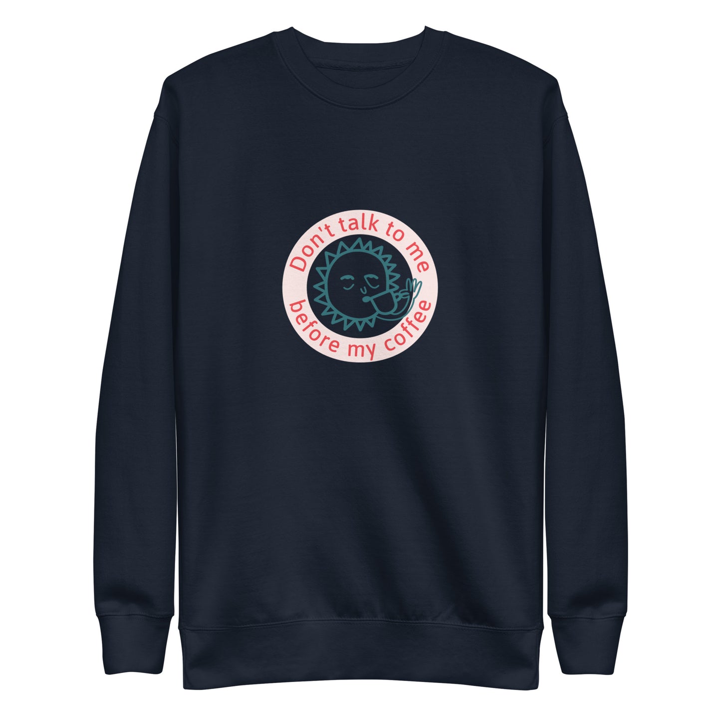 Coffee Unisex Premium Sweatshirt