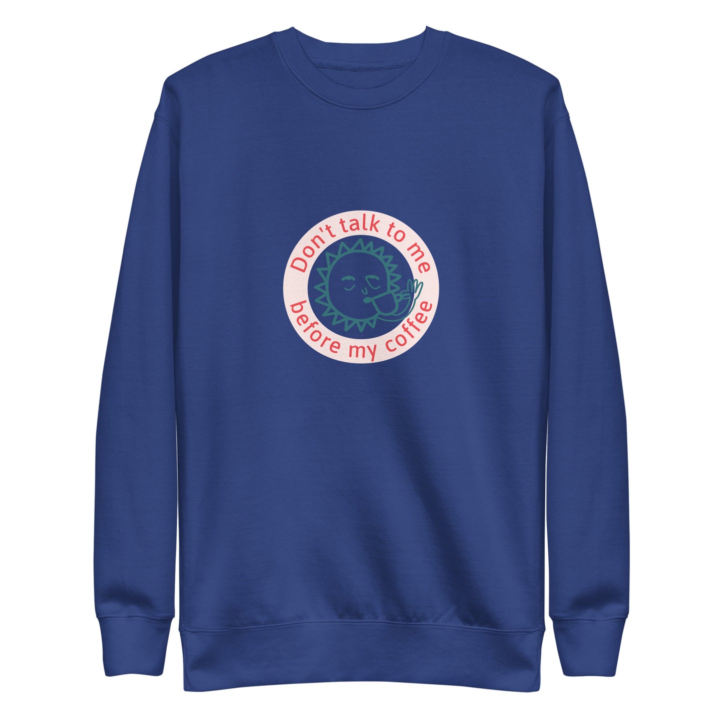Coffee Unisex Premium Sweatshirt