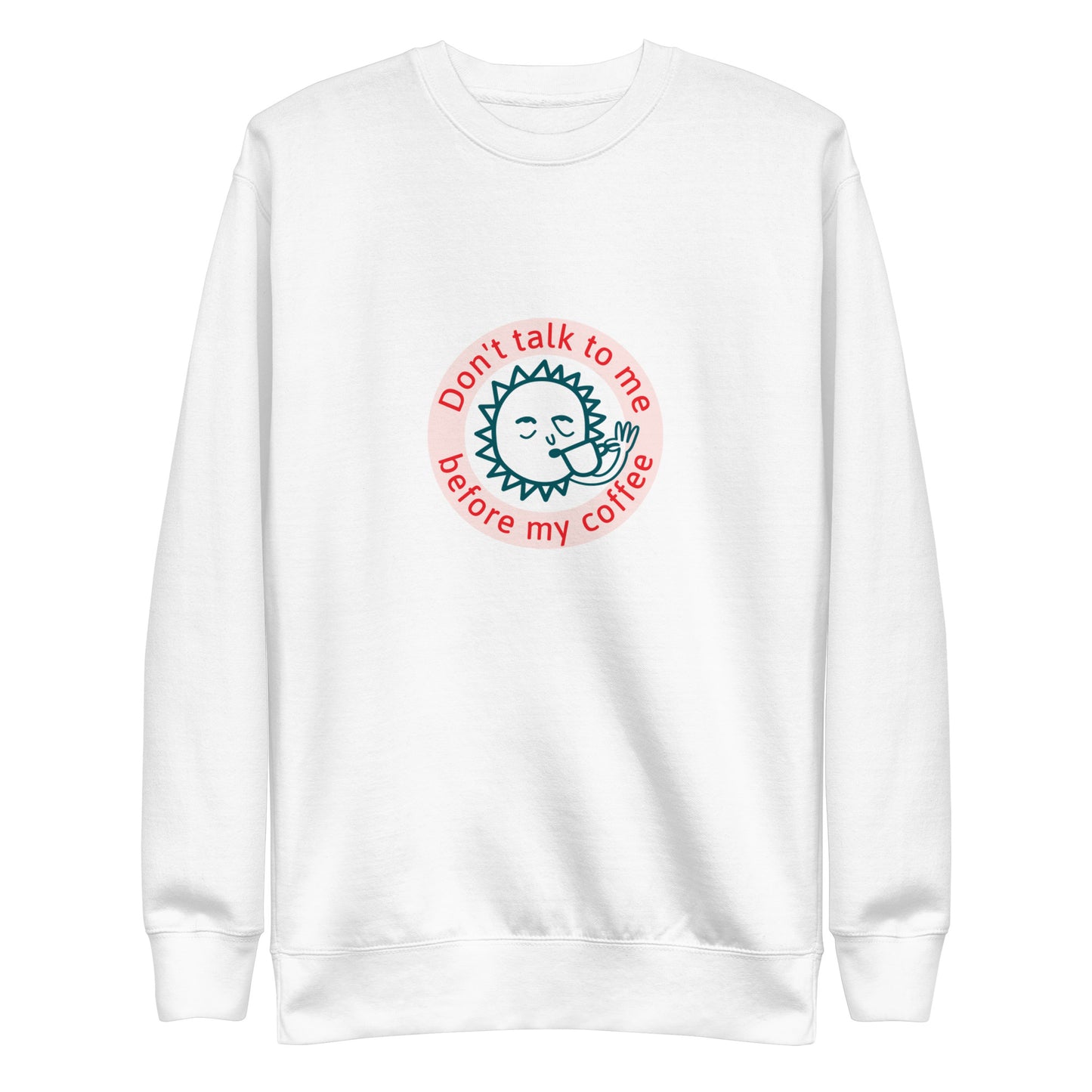 Coffee Unisex Premium Sweatshirt